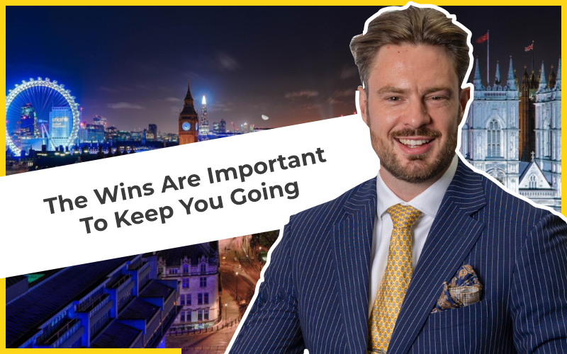 The Wins Are Important To Keep You Going